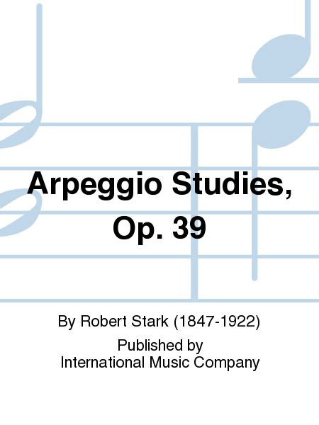Arpeggio Studies, Op. 39